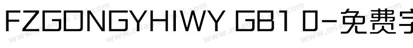 FZGONGYHIWY GB1 0字体转换